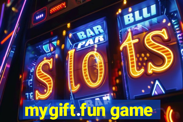 mygift.fun game